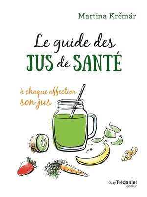 cover image of Le guide des jus de santé